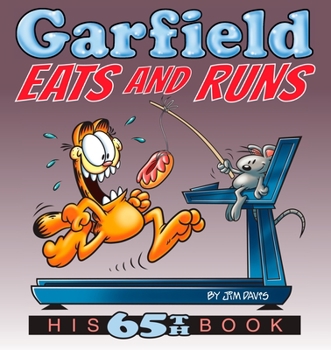 Paperback Garfield Eats and Runs: His 65th Book