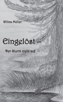 Paperback Eingelöst: Der Sturm zieht auf [German] Book