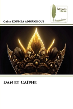 Paperback Dan et Caïphe [French] Book