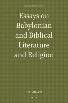 Hardcover Essays on Babylonian and Biblical Literature and Religion Book