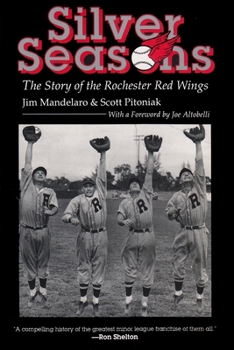 Paperback Silver Seasons: The Story of the Rochester Red Wings Book