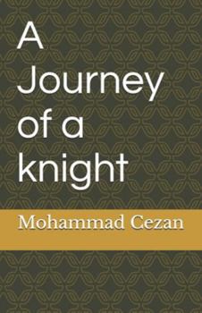 Paperback A Journey of a knight Book
