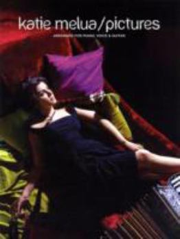 Paperback Katie Melua / Pictures: Piano ,Vocal and Guitar Songbook (Pvg) Book