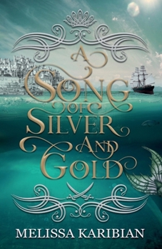 Paperback A Song of Silver and Gold Book