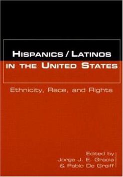 Paperback Hispanics/Latinos in the United States: Ethnicity, Race, and Rights Book