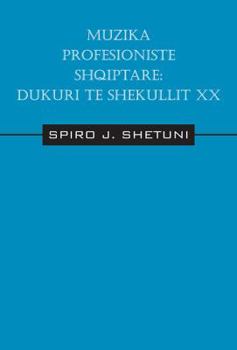 Hardcover Muzika Profesioniste Shqiptare: Dukuri Te Shekullit XX [Romanian] Book