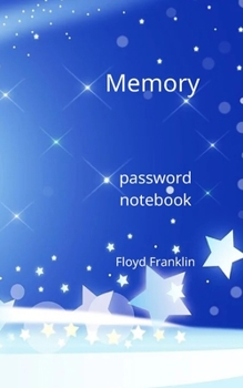 Paperback Memory: An Organizer for All Your Passwords, Password Log Book, Internet Password Organizer, Alphabetical Password Book, Logbo Book