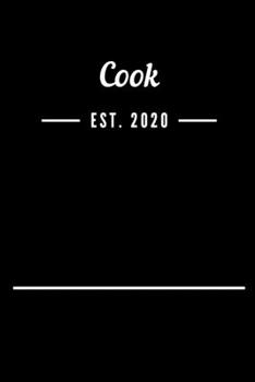 Paperback Cook EST. 2020: Blank Lined Notebook Journal Book