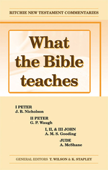 Paperback What the Bible Teaches - 1 & 2 Peter Book
