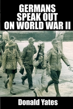 Paperback Germans Speak out on World War II Book