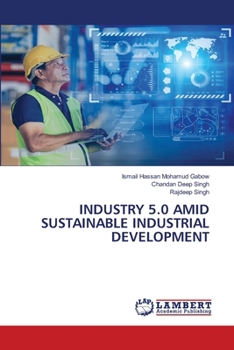 Industry 5.0 Amid Sustainable Industrial Development