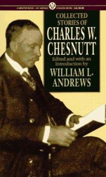 Mass Market Paperback The Collected Stories of Charles W. Chesnutt Book