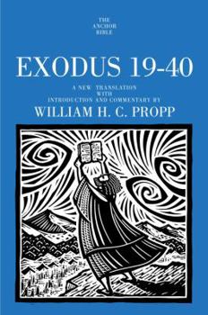 Exodus 19-40 (The Anchor Yale Bible Commentaries) - Book  of the Anchor Yale Bible Commentaries