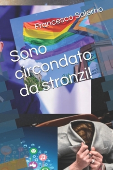 Paperback Sono circondato da stronzi! [Italian] Book