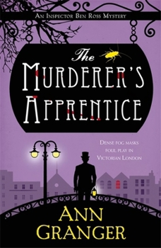 The Murderer's Apprentice: Inspector Ben Ross Mystery 7 - Book #7 of the Lizzie Martin