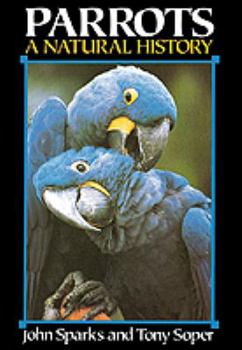 Hardcover Parrots: A Natural History Book