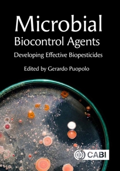 Hardcover Microbial Biocontrol Agents: Developing Effective Biopesticides Book