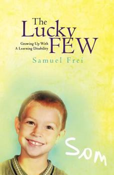 Paperback The Lucky Few: Growing Up With A Learning Disability Book