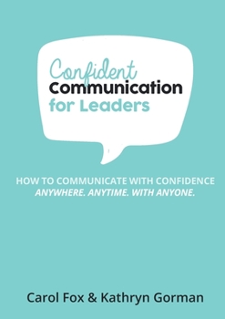Paperback Confident Communication For Leaders Book