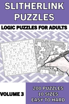 Paperback Slitherlink Puzzle Book for Adults, Volume 3: 200 Logic Number Puzzles from Easy to Hard: Logic Puzzles for Adults Book