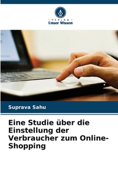 Paperback Eine Studie über die Einstellung der Verbraucher zum Online-Shopping [German] Book