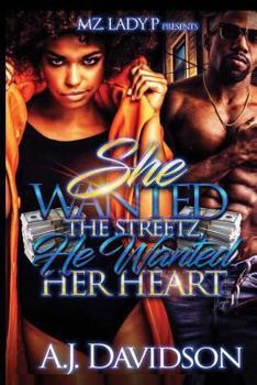 Paperback She Wanted The Streets, He Wanted Her Heart Book