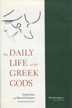 Hardcover The Daily Life of the Greek Gods Book