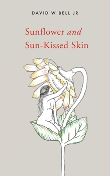 Paperback Sunflower and Sun-Kissed Skin Book