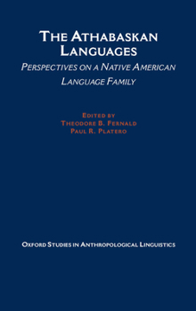 Hardcover The Athabaskan Languages: Perspectives on a Native American Language Family Book