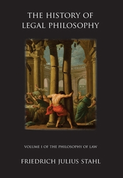 The History of Legal Philosophy (Philosophy of Law)