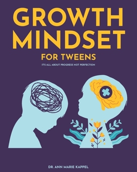 Paperback The Growth Mindset: Journal for Tweens Book