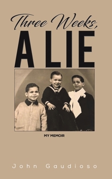Hardcover Three Weeks, a Lie Book