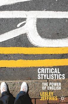 Hardcover Critical Stylistics: The Power of English Book