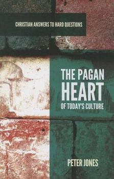 Paperback The Pagan Heart of Today's Culture Book