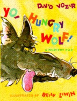 Hardcover Yo, Hungry Wolf! - A Nursery Rap Book