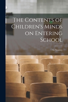 Paperback The Contents of Children's Minds on Entering School Book