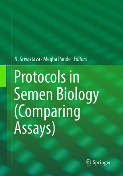 Paperback Protocols in Semen Biology (Comparing Assays) Book