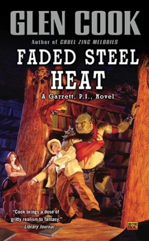 Faded Steel Heat - Book #9 of the Garrett Files
