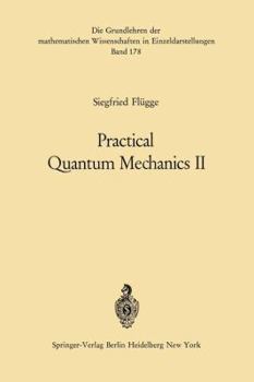 Paperback Practical Quantum Mechanics II Book