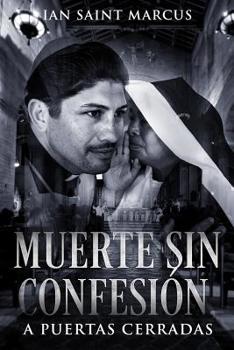 Paperback Muerte Sin Confesión; A puertas cerradas [Spanish] Book