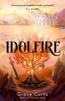 Hardcover Idolfire: the Sunday Times bestselling epic sapphic fantasy (Hodderscape) Book