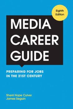 Paperback Media Career Guide: Preparing for Jobs in the 21st Century Book