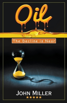 Paperback Oil: The Decline is Near Book