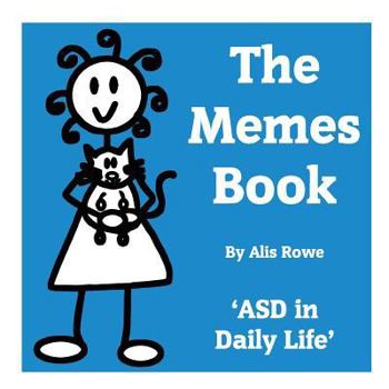 Paperback The Memes Book: Asd in Daily Life: By the Girl with the Curly Hair Book