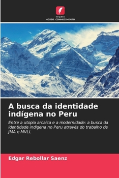Paperback A busca da identidade indígena no Peru [Portuguese] Book