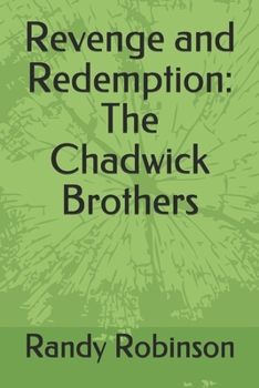 Paperback Revenge and Redemption: The Chadwick Brothers Book