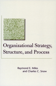 Paperback Organizational Strategy, Structure, and Process Book