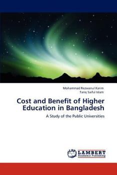 Paperback Cost and Benefit of Higher Education in Bangladesh Book