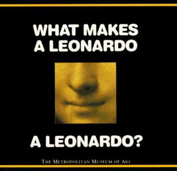 Hardcover What Makes a Leonardo a Leonardo?: 9 Book