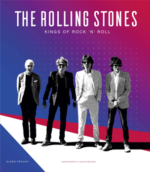 Hardcover The Rolling Stones: Kings of Rock 'n' Roll Book